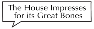 MLS Remarks The House Impresses for its Great Bones